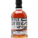 Never Say Die Barrel Strength Bourbon