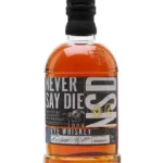 Never Say Die Small Batch Rye